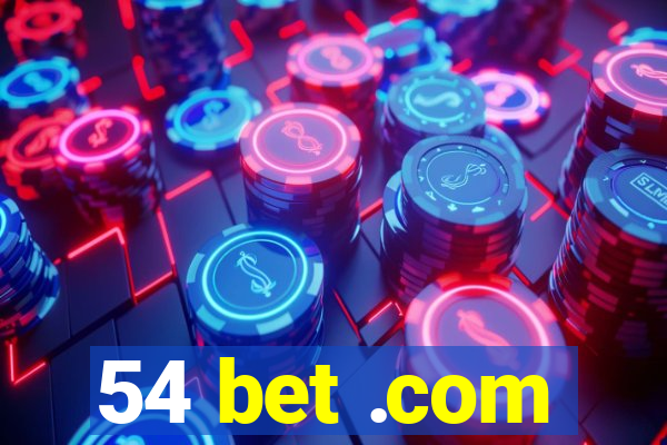 54 bet .com